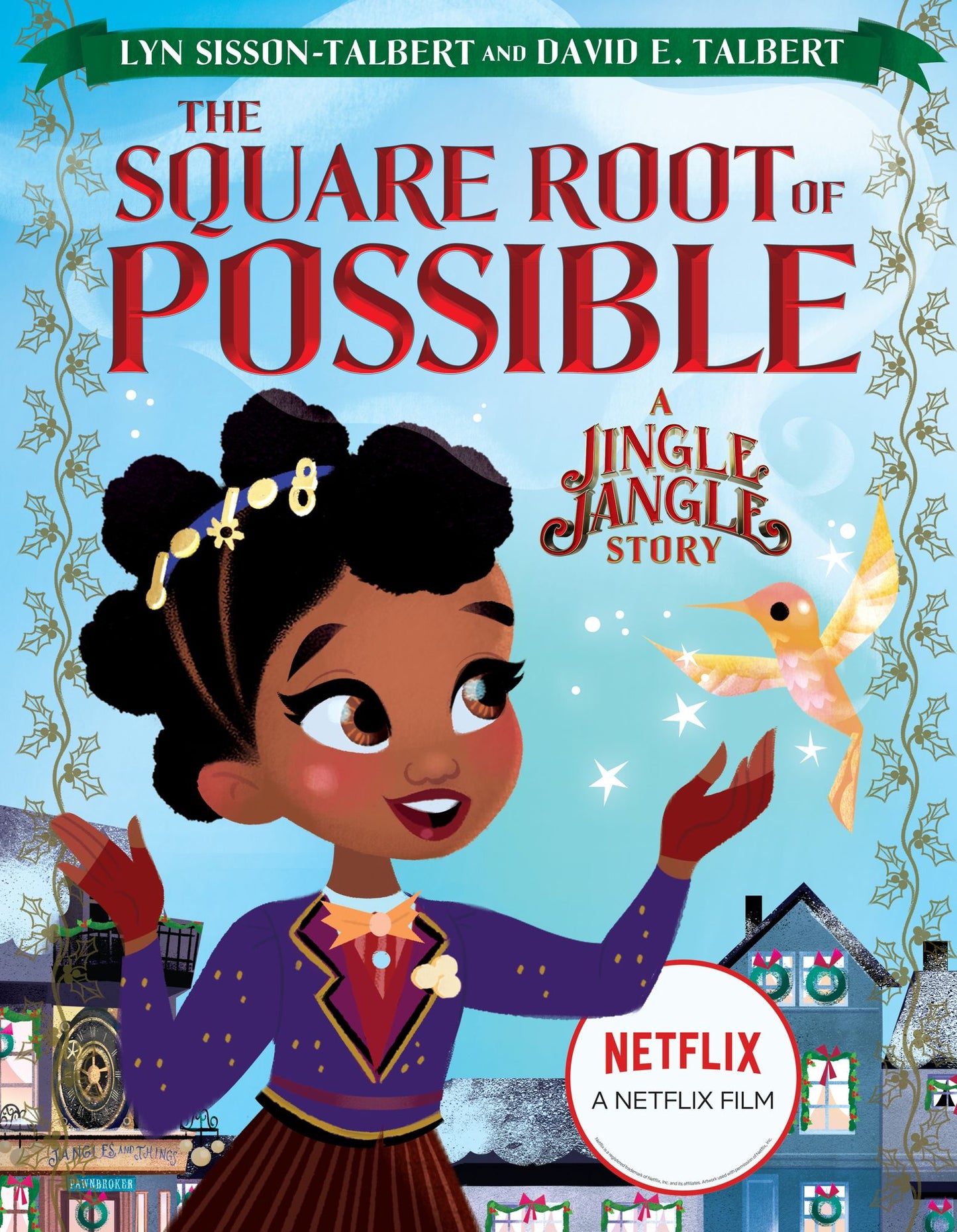 The Square Root of Possible: A Jingle Jangle Story