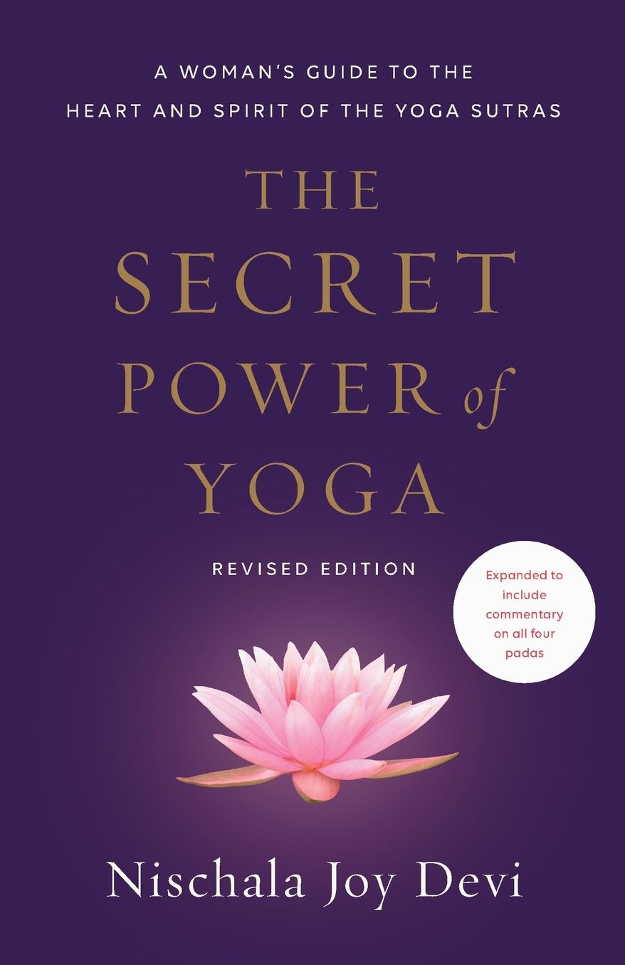 The Secret Power of Yoga, Revised Edition
