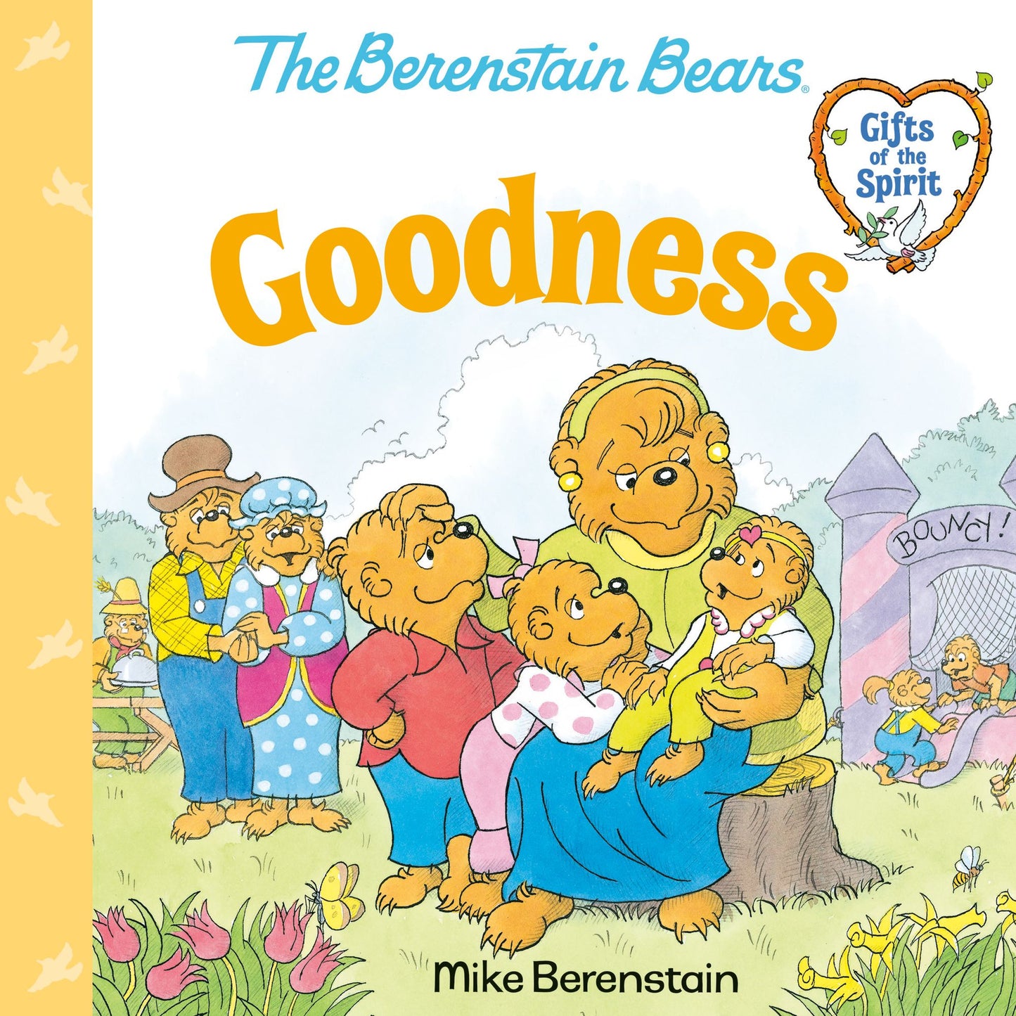 Goodness (Berenstain Bears Gifts of the Spirit)