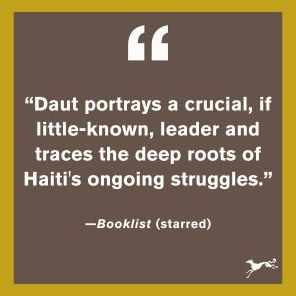 The First and Last King of Haiti: The Rise and Fall of Henry Christophe