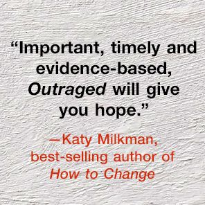 Outraged: Why We Fight About Morality and Politics and How to Find Common Ground