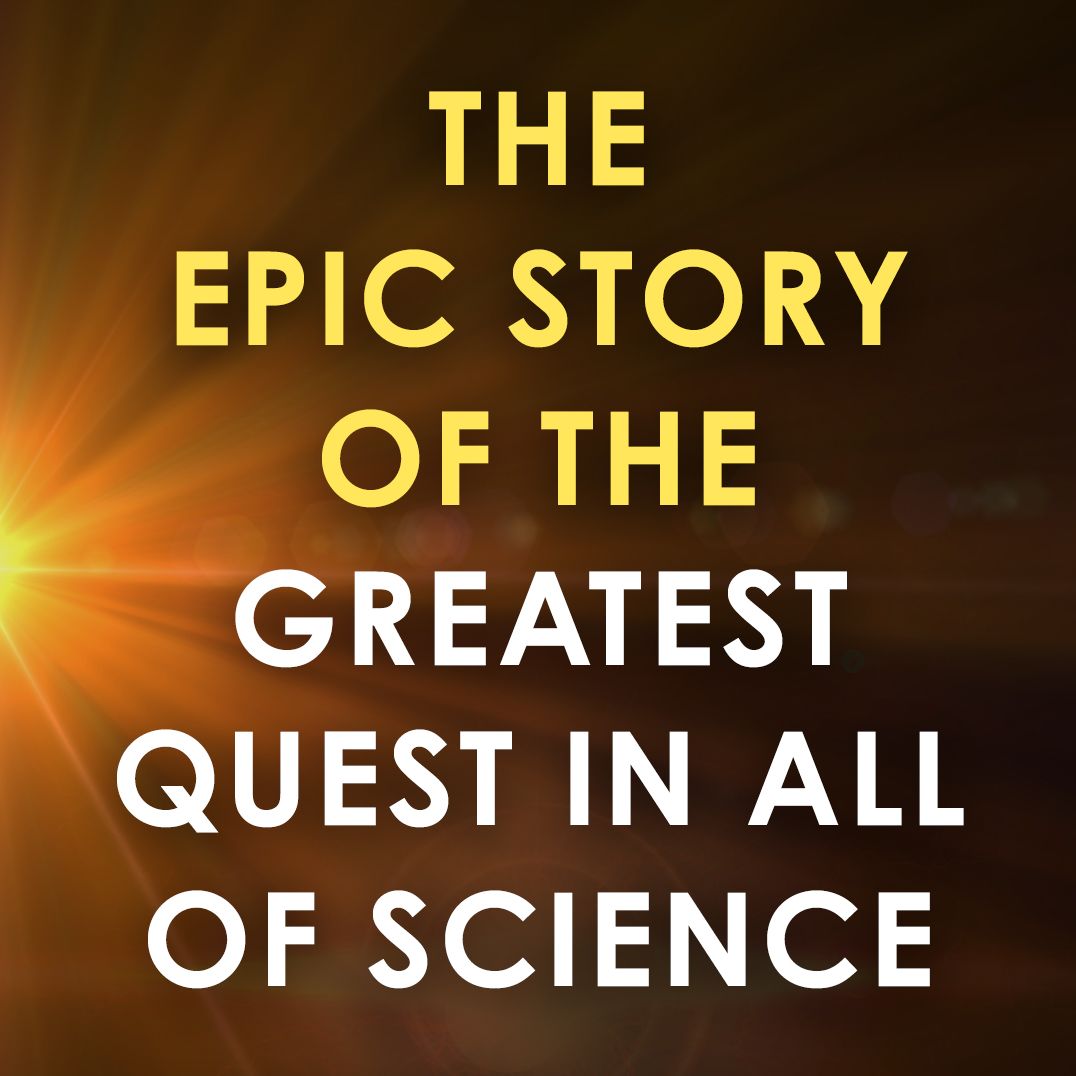 The God Equation: The Quest for a Theory of Everything