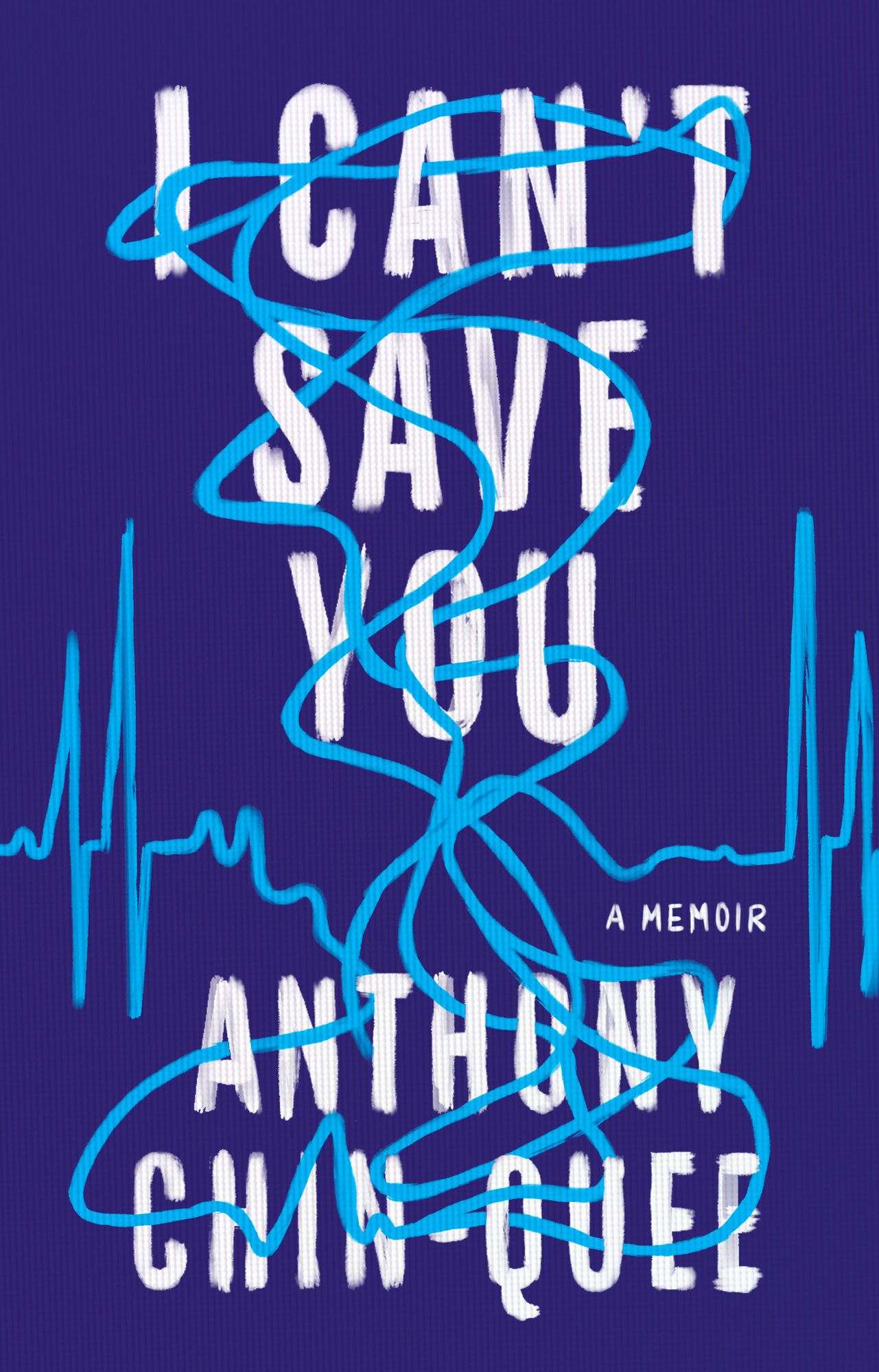 I Can't Save You: A Memoir