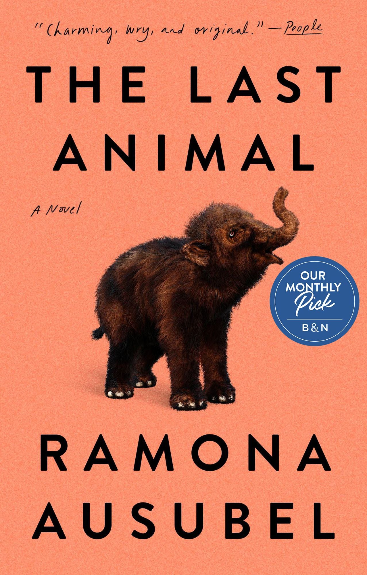 The Last Animal: A Novel