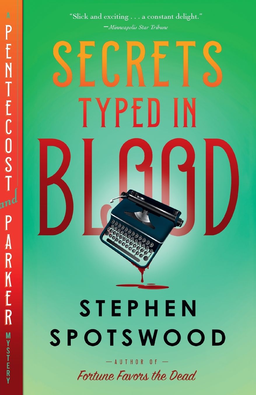 Secrets Typed in Blood: A Pentecost and Parker Mystery