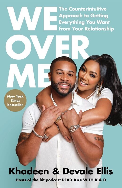 We Over Me: The Counterintuitive Approach to Getting Everything You Want from Your Relationship