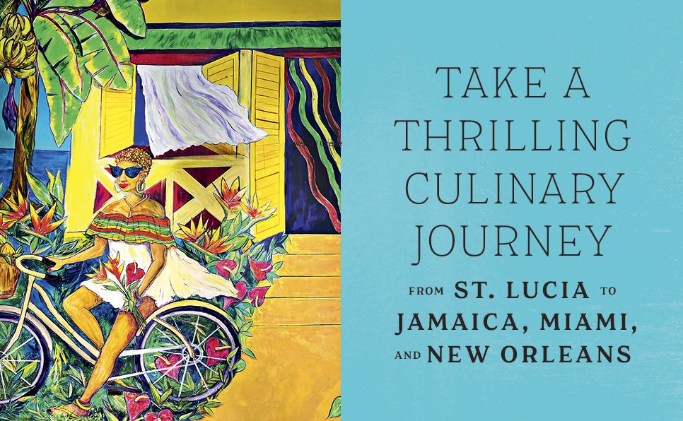 Kwéyòl / Creole: Recipes, Stories, and Tings from a St. Lucian Chef's Journey