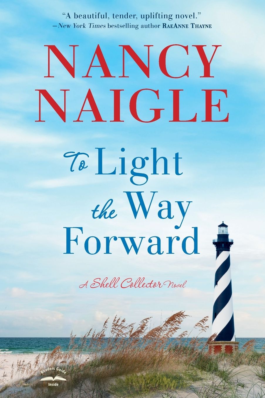 To Light the Way Forward: A Novel