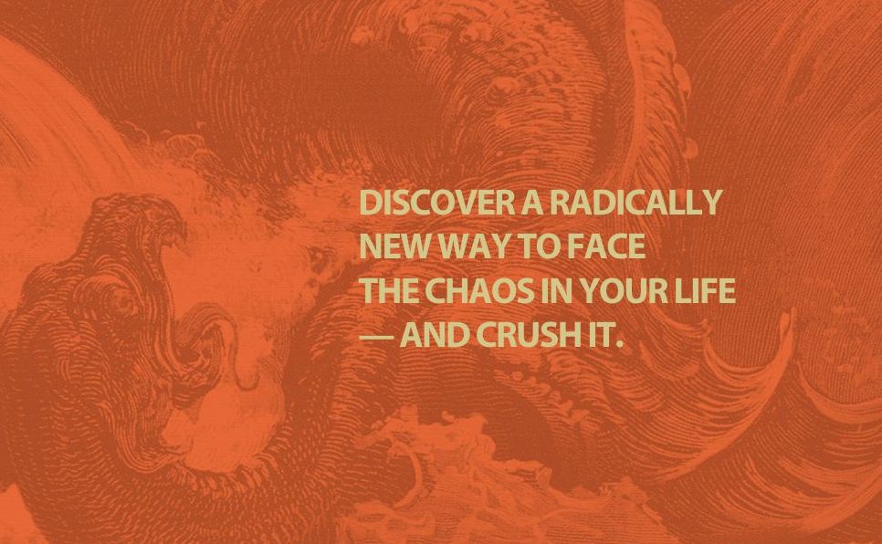 Crushing Chaos Study Guide: Calm Your Storms. Order Your Life. Find Your Peace