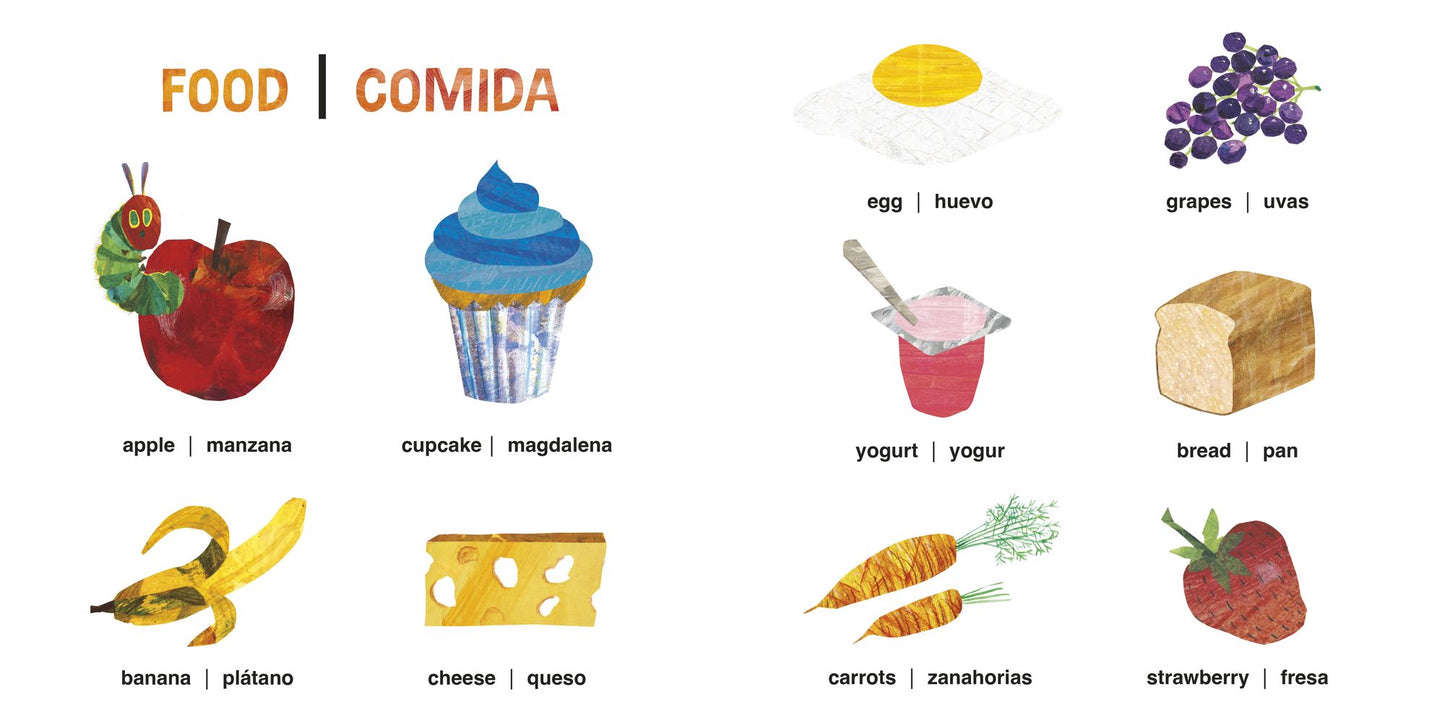 The Very Hungry Caterpillar's First 100 Words / Primeras 100 palabras: A Spanish-English Bilingual Book