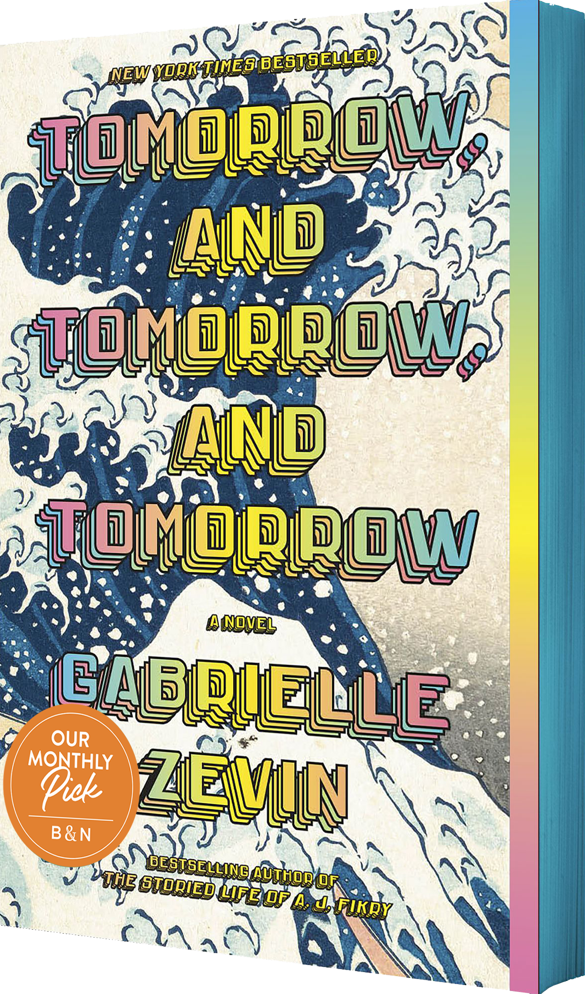 Tomorrow, and Tomorrow, and Tomorrow (B&N Exclusive Edition)
