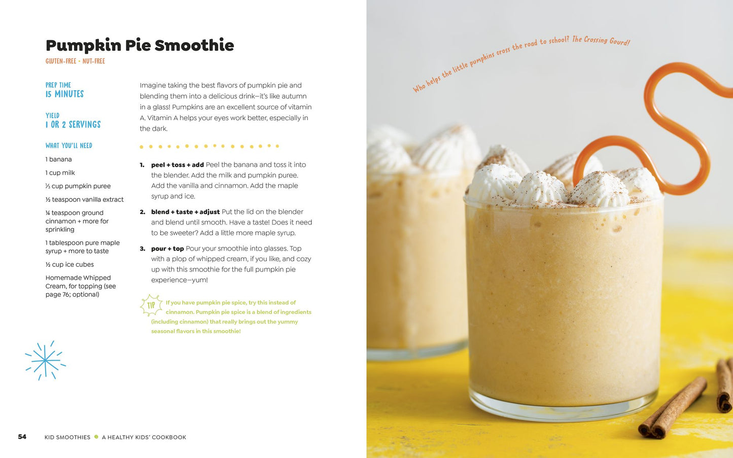 Kid Smoothies - a Healthy Kids' Cookbook: Smoothie Recipes Kids Will Love to Make