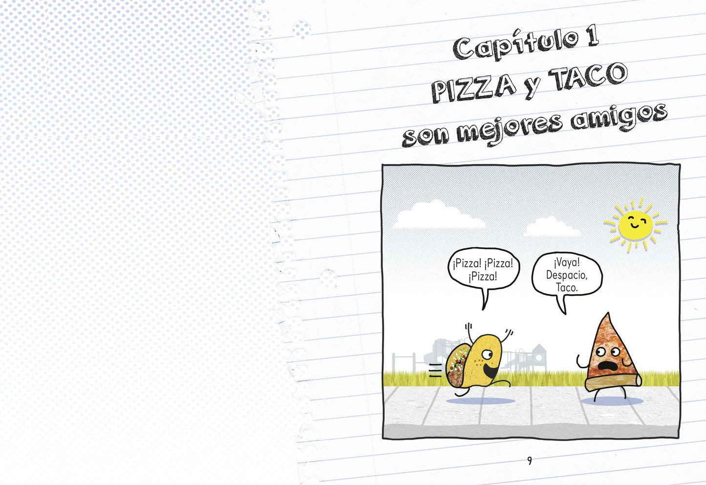 Pizza y Taco: ?Qui?n es el mejor?: (A Graphic Novel)