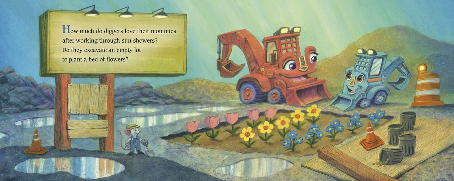 Diggers Love Their Mommies!