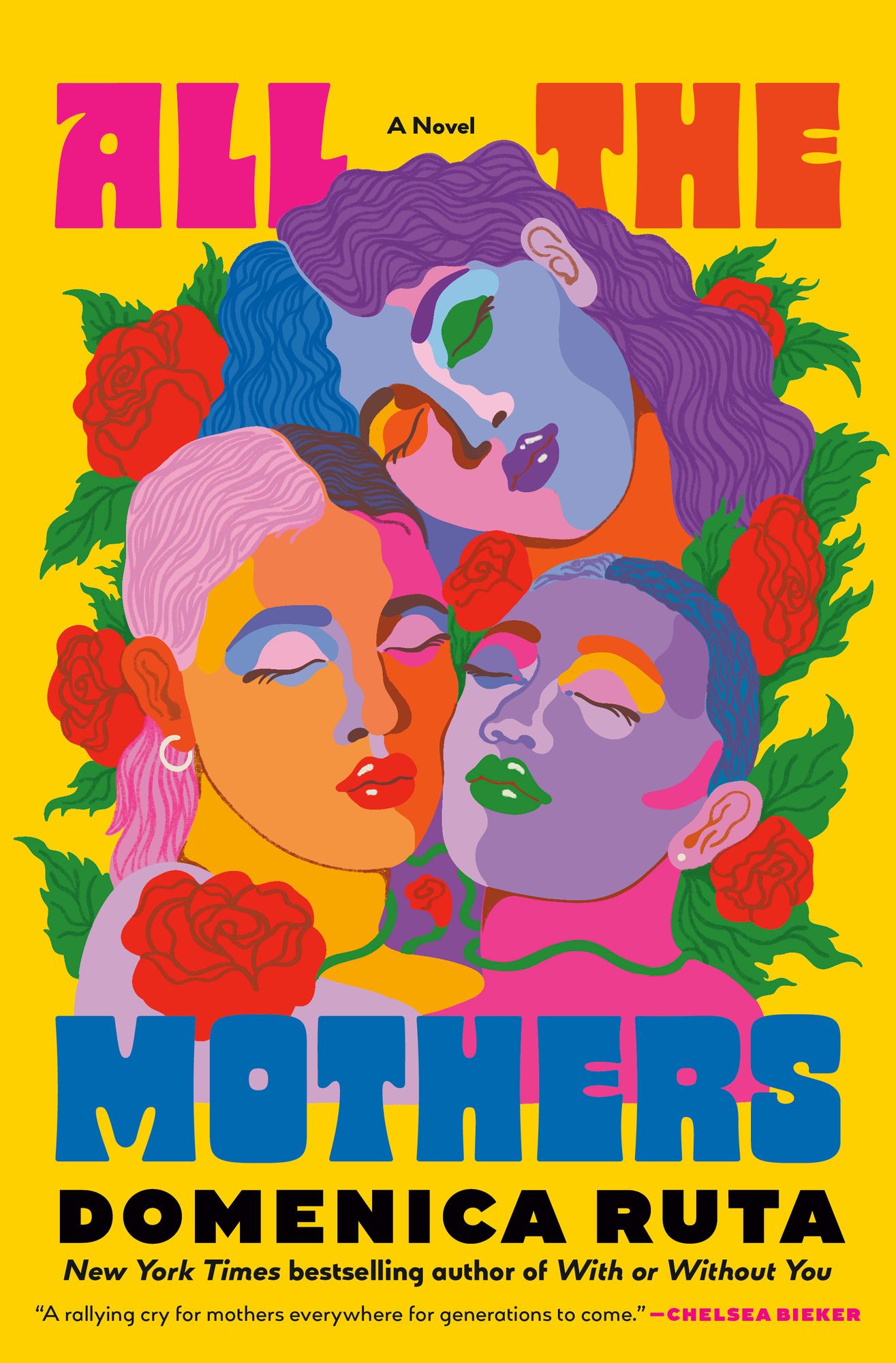 All the Mothers: A Novel