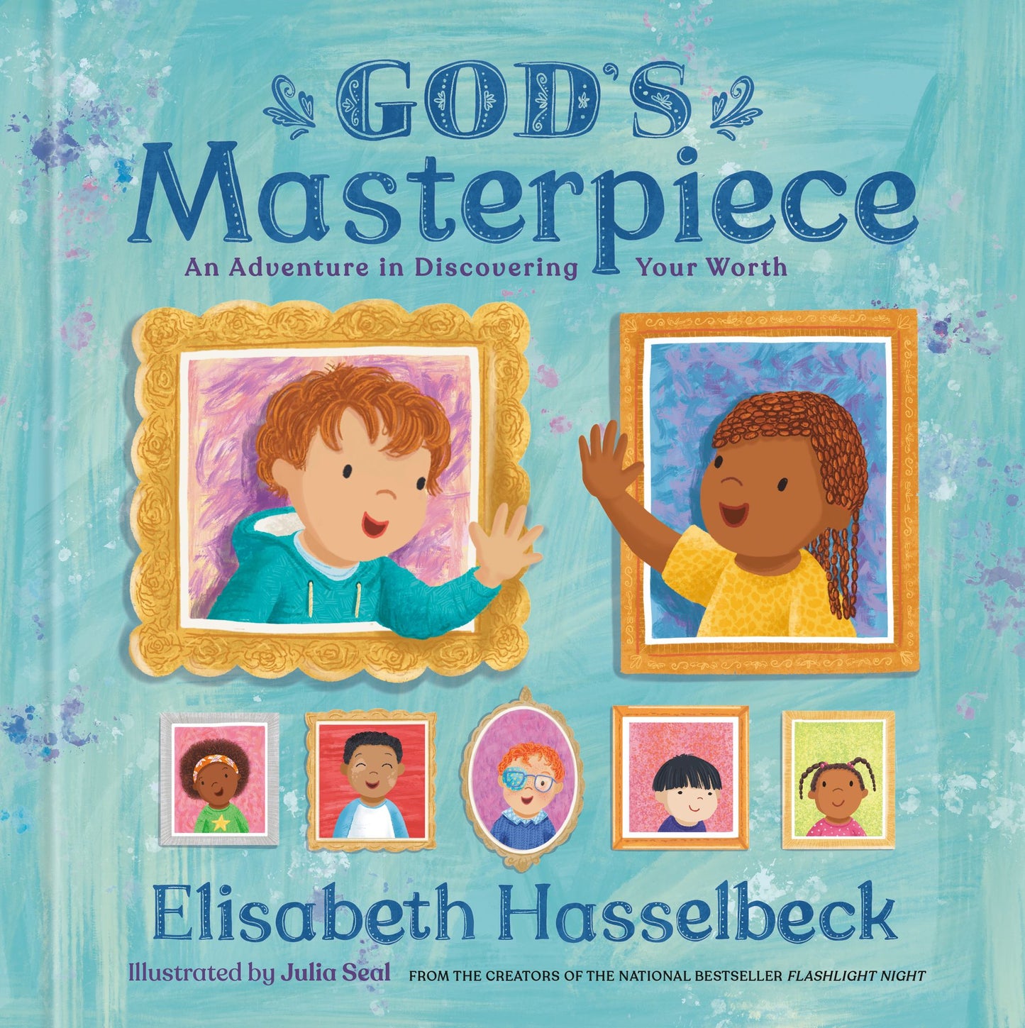 God's Masterpiece: An Adventure in Discovering Your Worth