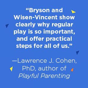The Way of Play: Using Little Moments of Big Connection to Raise Calm and Confident Kids