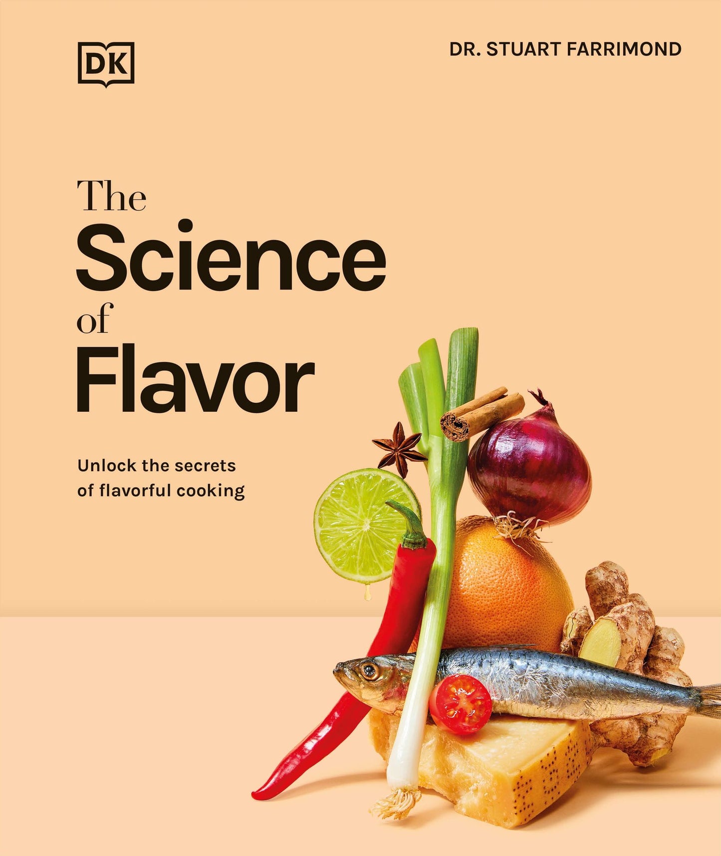The Science of Flavor: Unlock the Secrets Behind the Art of Flavorful Cooking