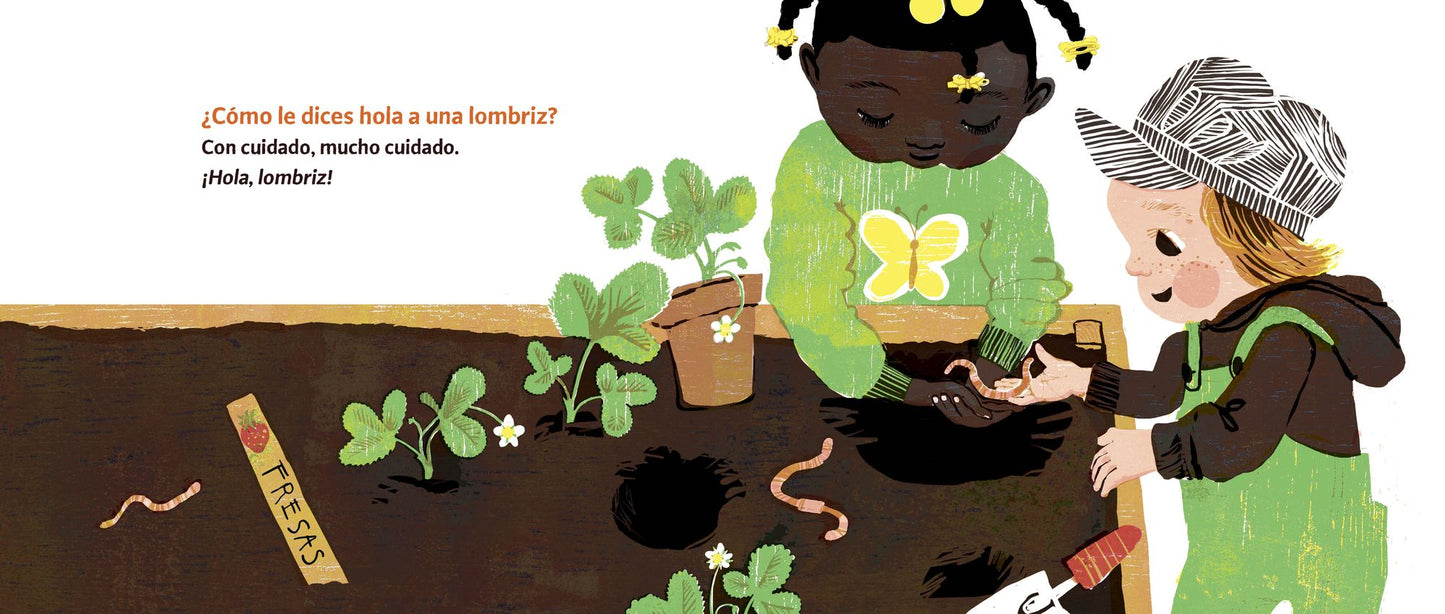 Cómo decirle hola a una lombriz: Primera guía al aire libre (How to Say Hello to a Worm: A First Guide to Outside