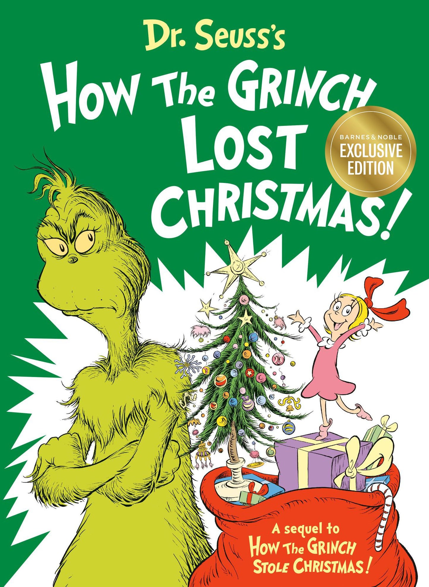Dr. Seuss's How the Grinch Lost Christmas! (B&N Exclusive Edition)