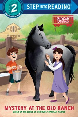 Mystery at the Old Ranch: Boxcar Children Early Reader