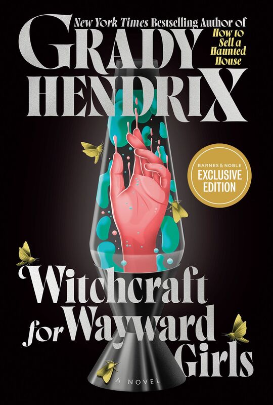 Witchcraft for Wayward Girls (B&N Exclusive Edition)