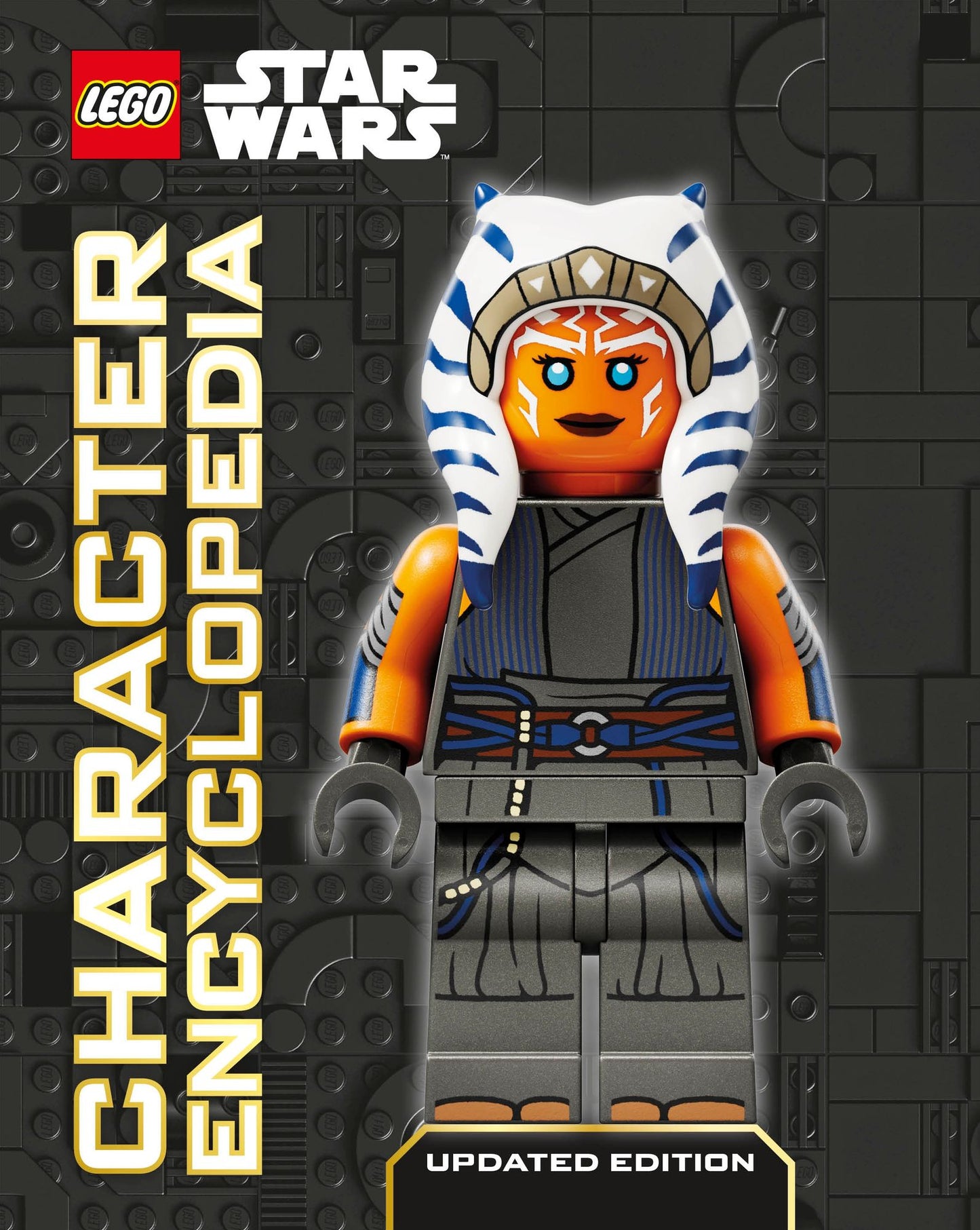 LEGO Star Wars Character Encyclopedia (Library Edition): The Ultimate Guide to the Best 200 Minifigures from the LEGO Star Wars Galaxy; Without Minifigure