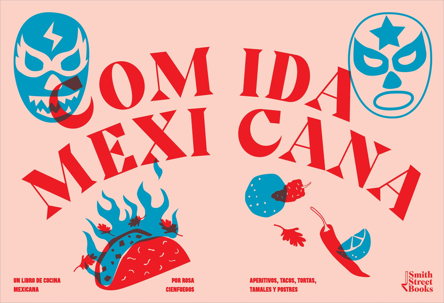 Comida mexicana: Snacks, tacos, tortas, tamales y postres