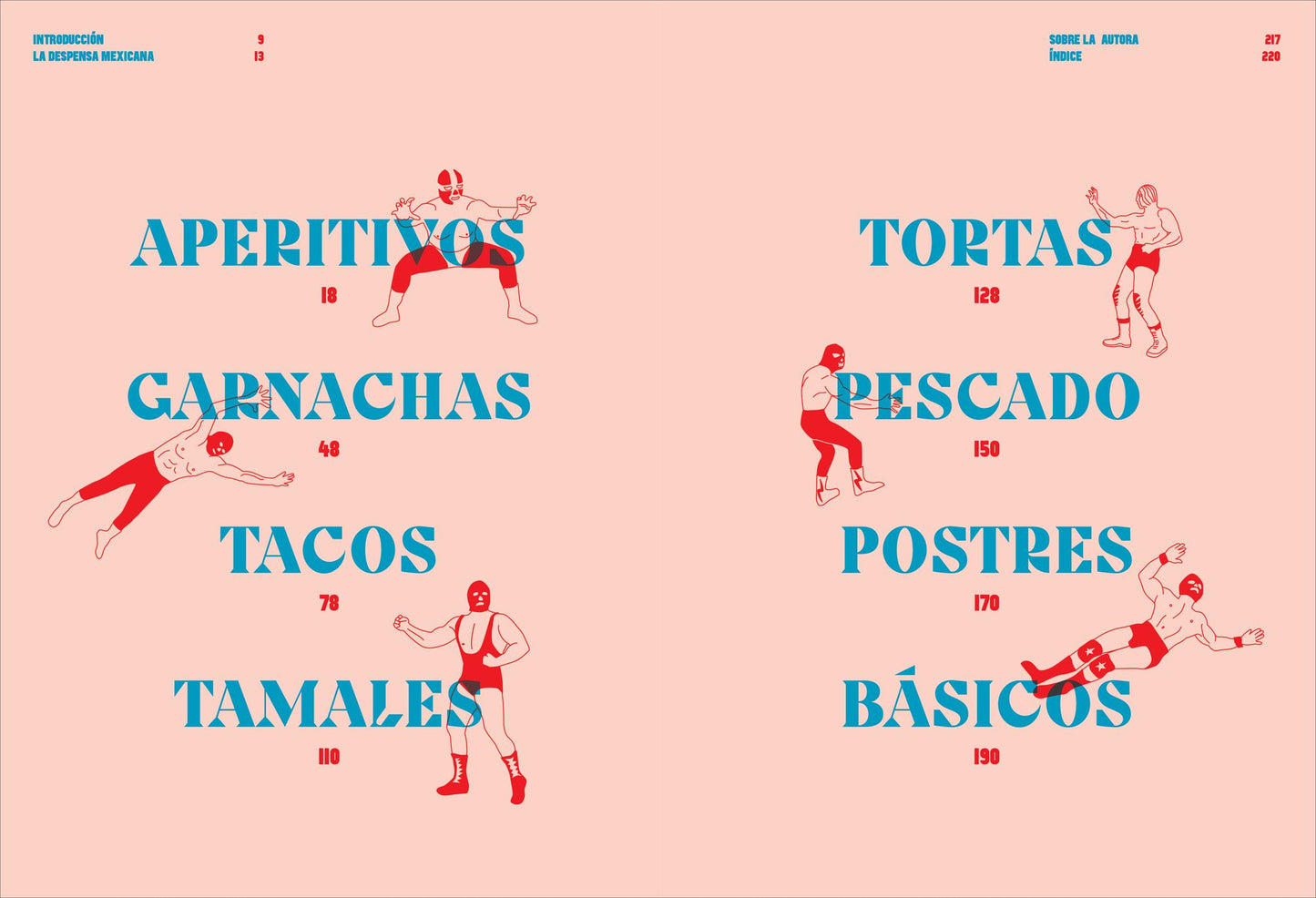 Comida mexicana: Snacks, tacos, tortas, tamales y postres