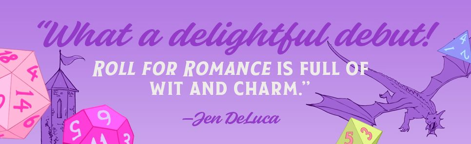 Roll For Romance: A Novel
