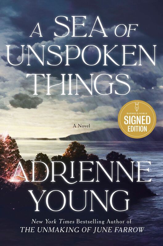 A Sea of Unspoken Things: A Novel (Signed Book)