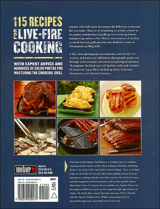 Weber's Charcoal Grilling: The Art of Cooking with Live Fire
