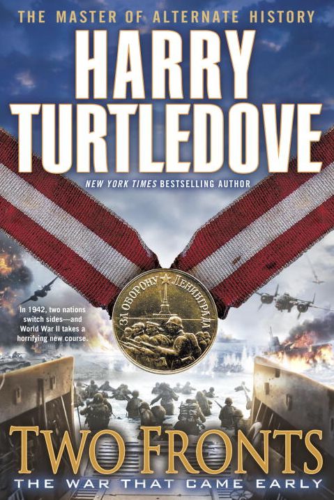 Two Fronts (War That Came Early Series #5)