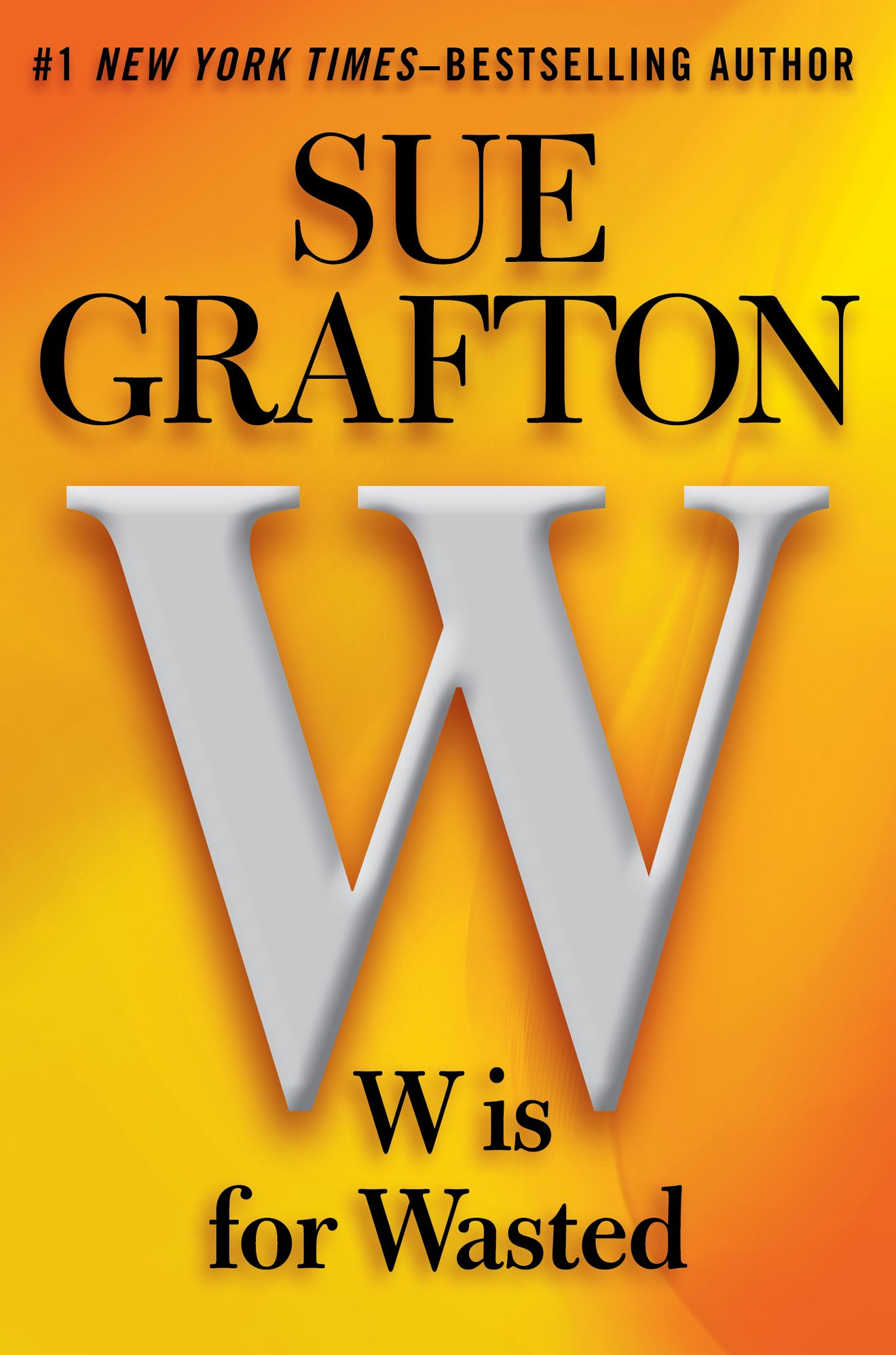 W Is for Wasted (Kinsey Millhone Series #23)