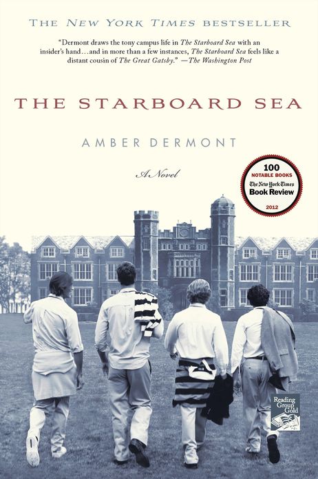 The Starboard Sea: A Novel