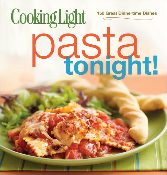 Cooking Light Pasta Tonight