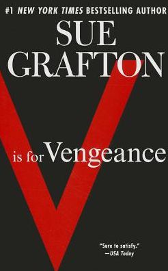 V Is for Vengeance (Kinsey Millhone Series #22)