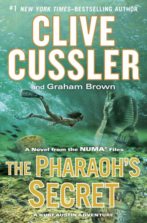 The Pharaoh's Secret: A Kurt Austin Adventure (NUMA Files Series)