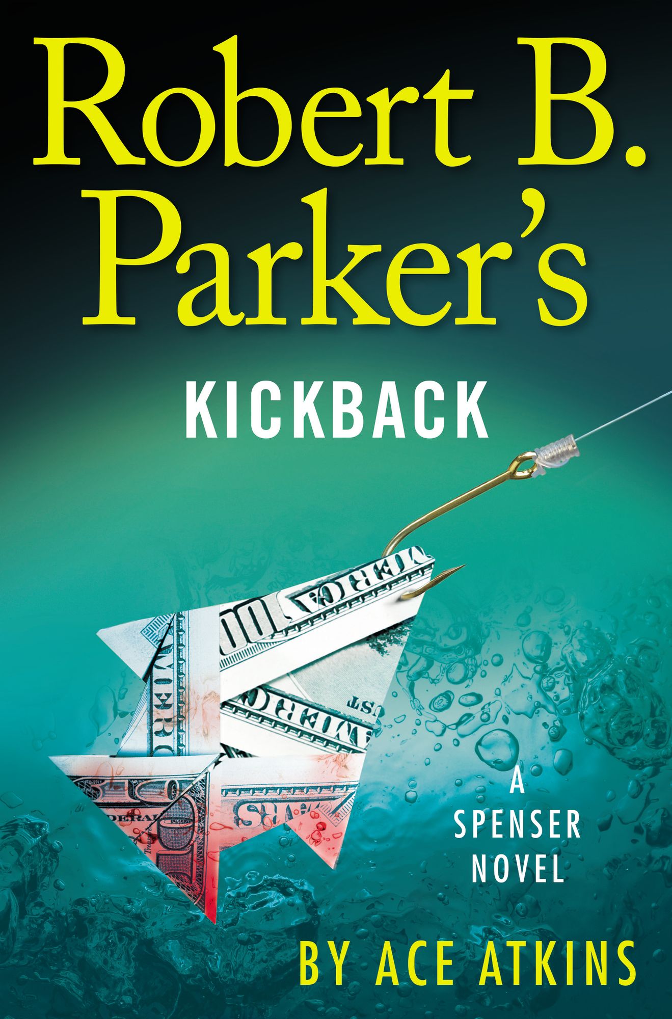 Robert B. Parker's Kickback (Spenser Series #44)