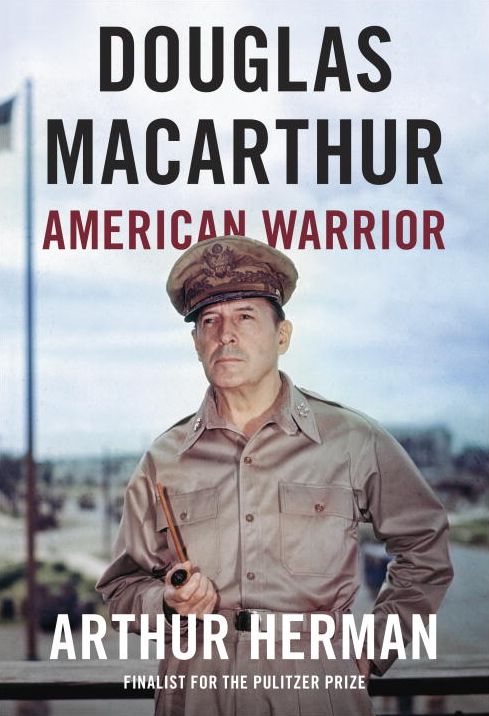 Douglas MacArthur: American Warrior