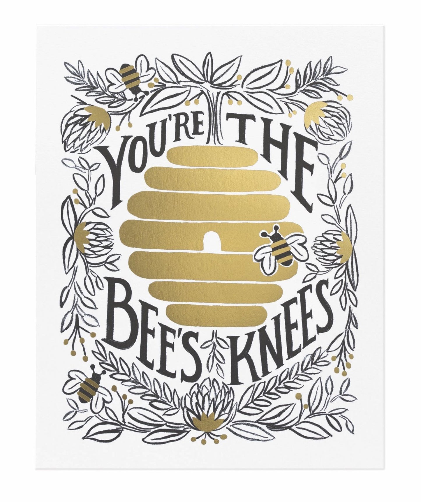 You're the Bee's Knees Print 8x10