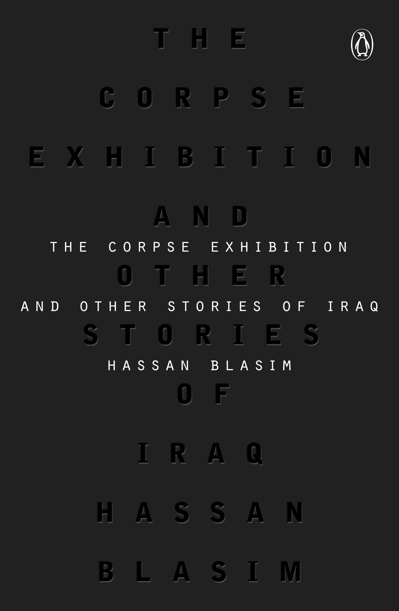 The Corpse Exhibition: And Other Stories of Iraq
