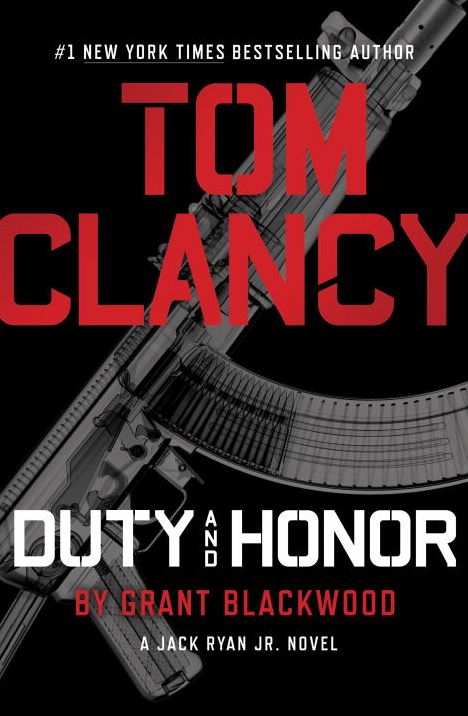 Tom Clancy Duty and Honor (Jack Ryan Jr. Series #2)