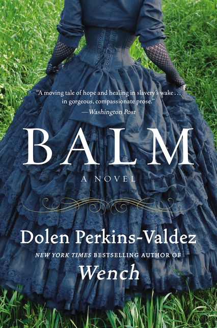 Balm: A Novel