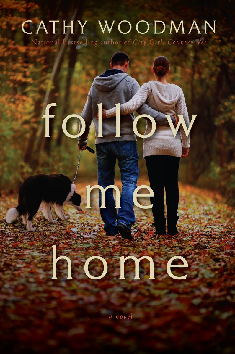 Follow Me Home: A Novel