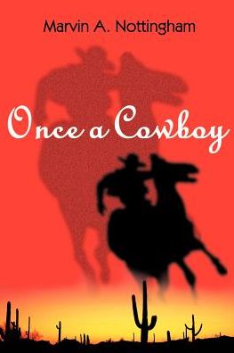 Once A Cowboy