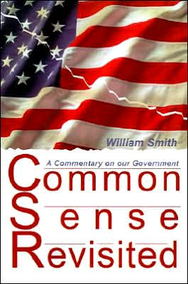Common Sense Revisited: A Commentary on Our Government