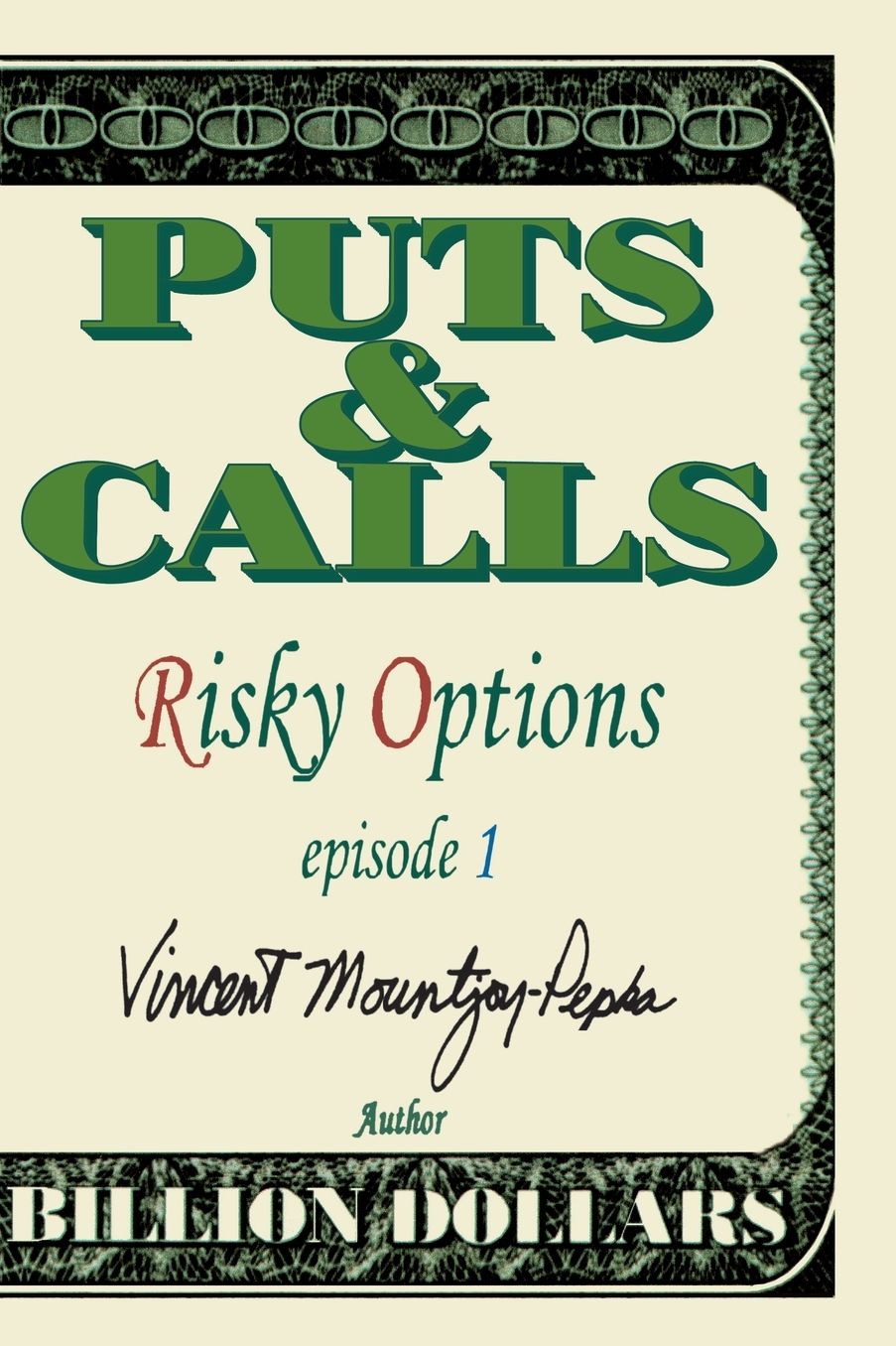 Puts and Calls: Risky Options Episode 1