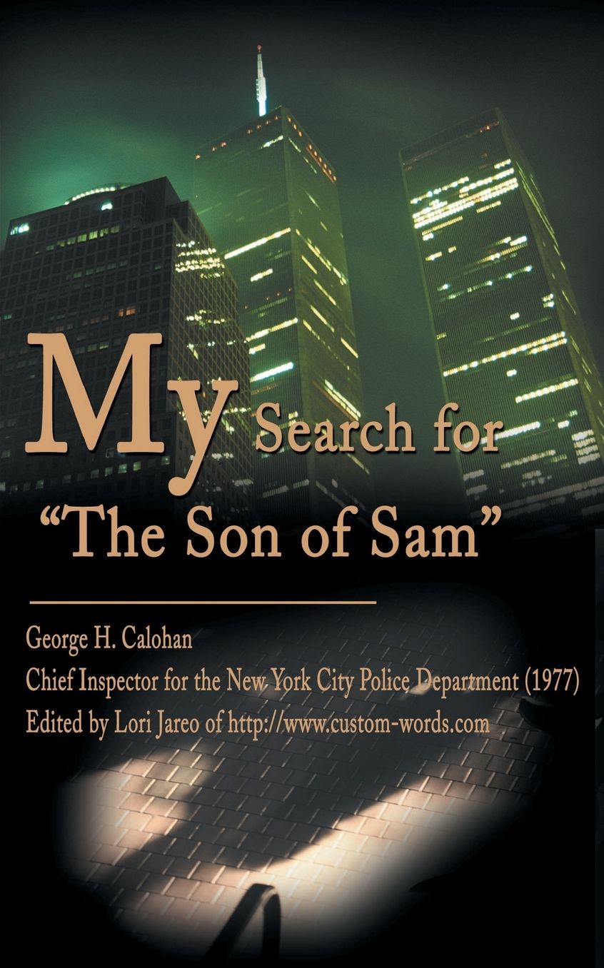 My Search for the Son of Sam