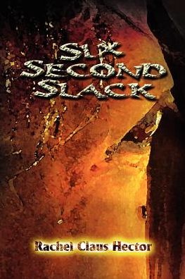 Six Second Slack